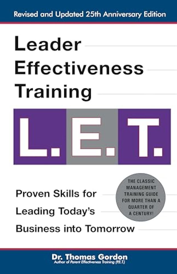 Leader Effectiveness Training: L.E.T. (Revised): "l.E.T."