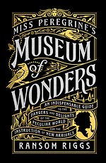 Miss Peregrine's Museum of Wonders