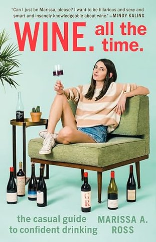 Wine. All the Time