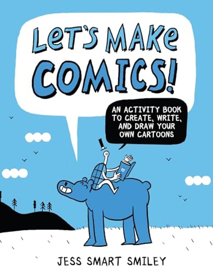 Let′s Make Comics! – An Activity Book to Create, W rite, and Draw Your Own Cartoons