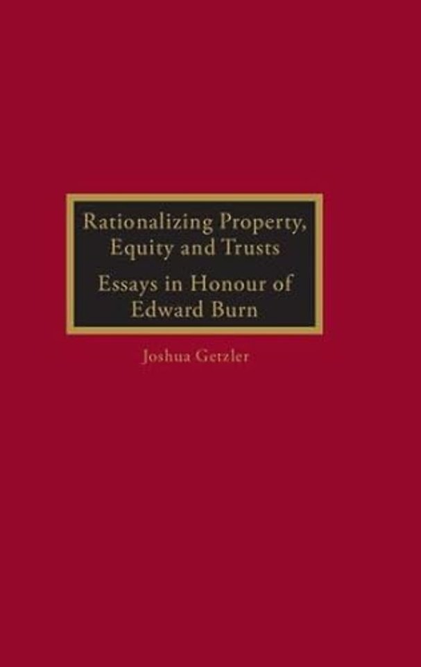 Rationalizing Property, Equity and Trusts