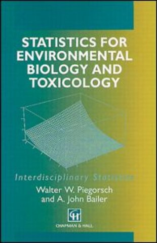Statistics for Environmental Biology and Toxicology