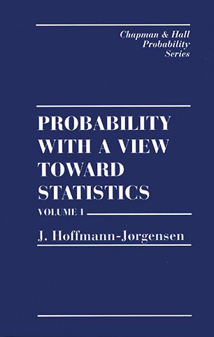 Probability With a View Towards Statistics, Two Volume Set