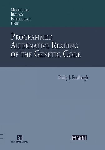 Programmed Alternative Reading of the Genetic Code