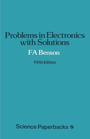 Problems in Electronics with Solutions