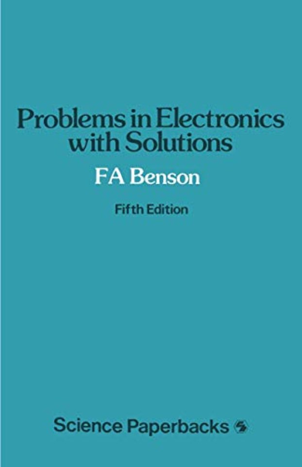 Problems in Electronics with Solutions