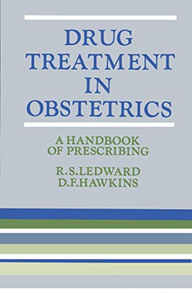 Drug Treatment in Obstetrics
