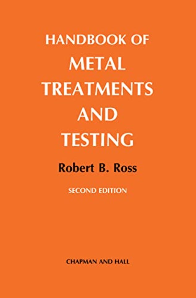 Handbook of Metal Treatments and Testing