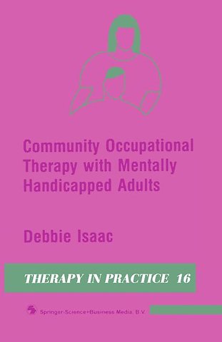 Community Occupational Therapy with Mentally Handicapped Adults