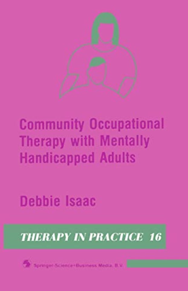 Community Occupational Therapy with Mentally Handicapped Adults