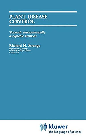 Plant Disease Control: Towards Environmentally Acceptable Methods