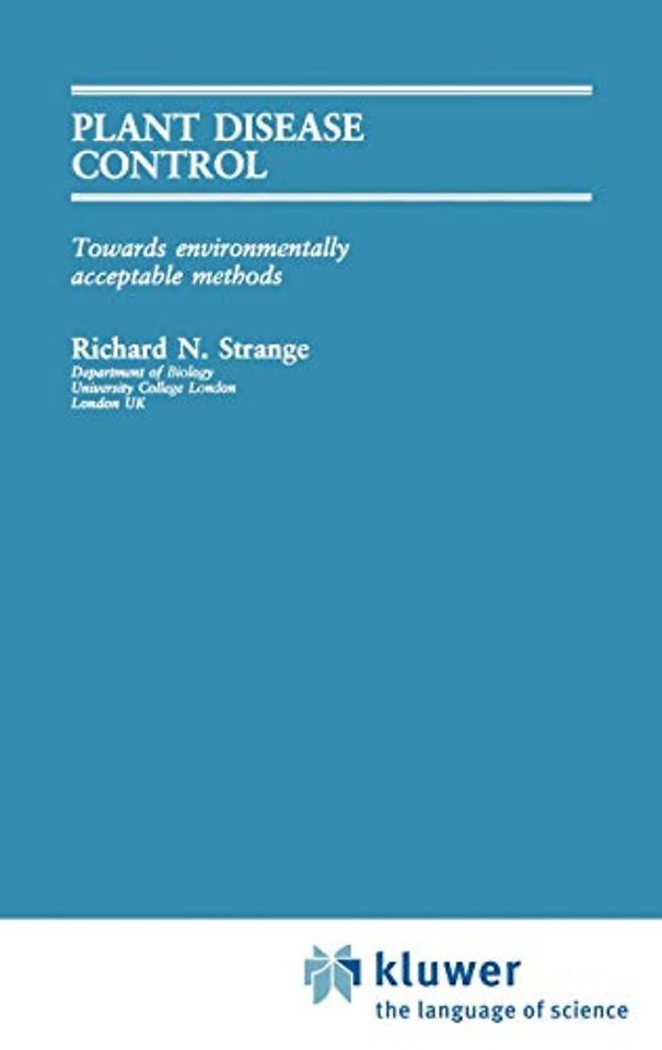 Plant Disease Control: Towards Environmentally Acceptable Methods
