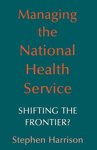 Managing the National Health Service