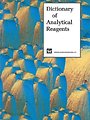 Dictionary of Analytical Reagents Dictionary of Analytical Reagents