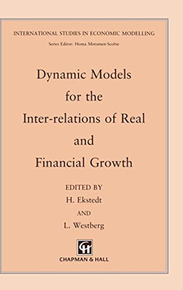 Dynamic Models for the Inter-relations of Real and Financial Growth
