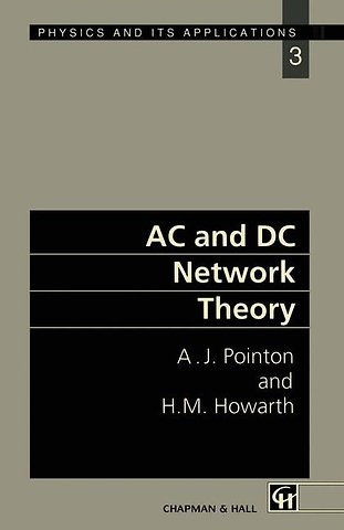 AC and DC Network Theory