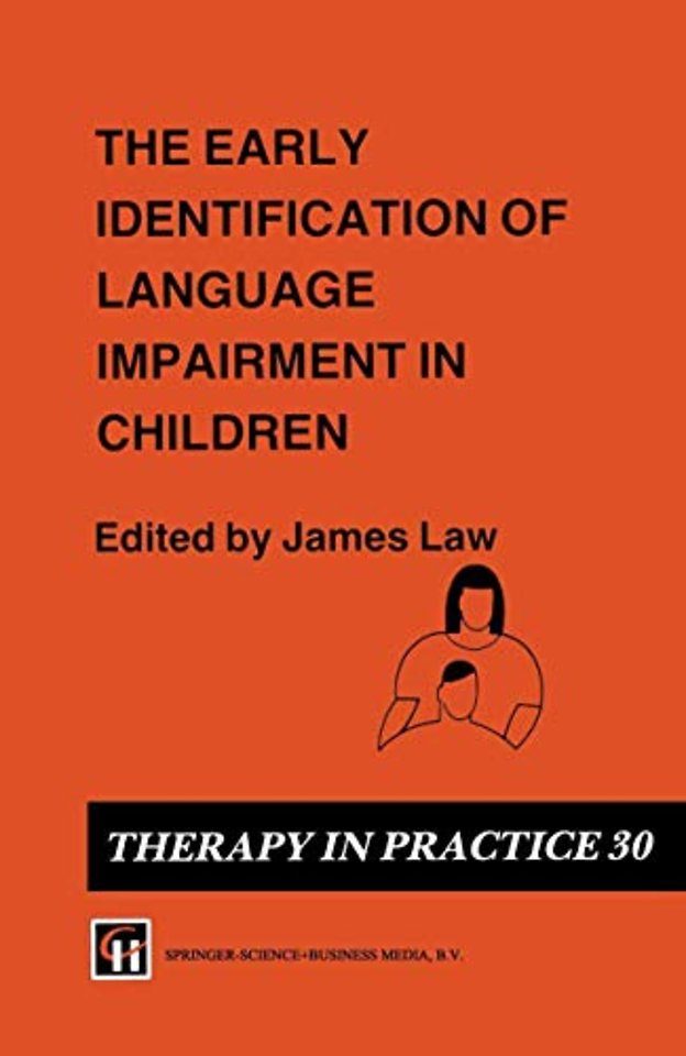 The Early Identification of Language Impairment in Children
