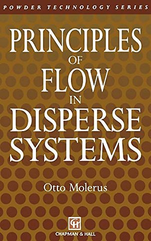 Principles of Flow in Disperse Systems