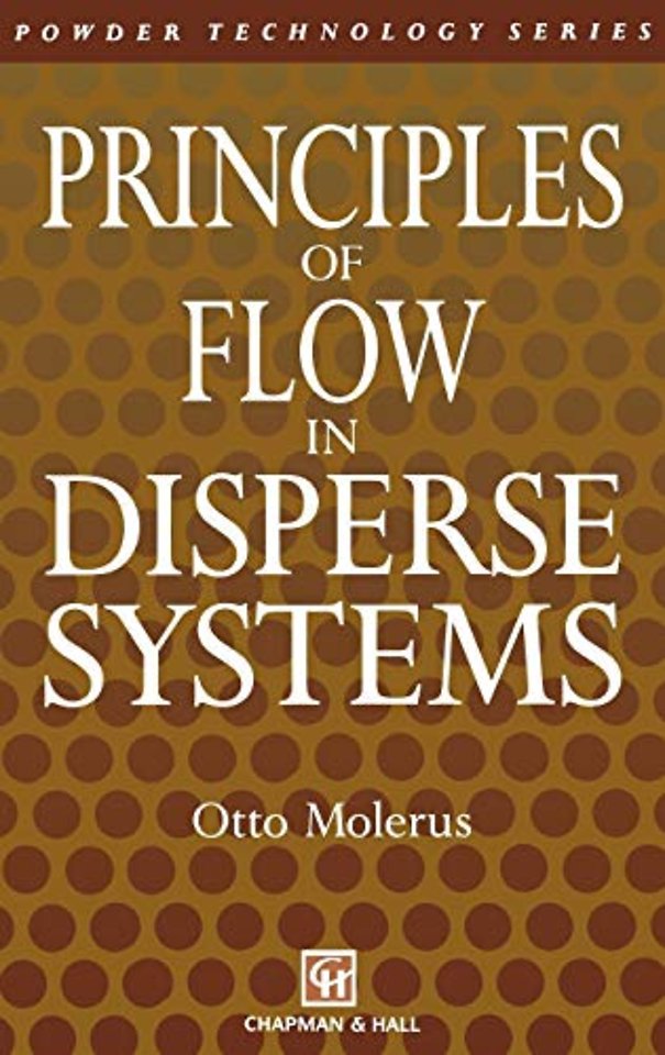 Principles of Flow in Disperse Systems