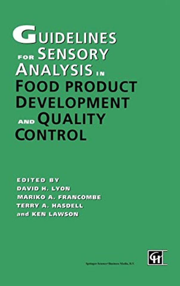 Guidelines for Sensory Analysis in Food Product Development and Quality Control