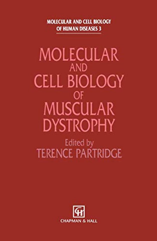 Molecular and Cell Biology of Muscular Dystrophy