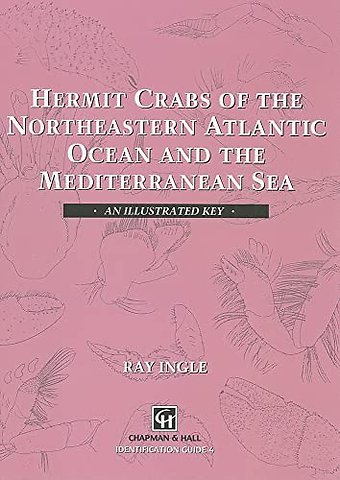 Hermit Crabs of the Northeastern Atlantic Ocean and Mediterranean Sea