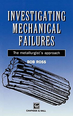 Investigating Mechanical Failures