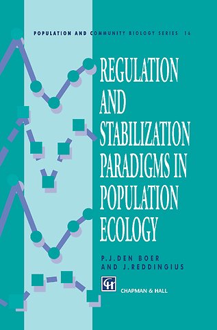 Regulation and Stabilization Paradigms in Population Ecology