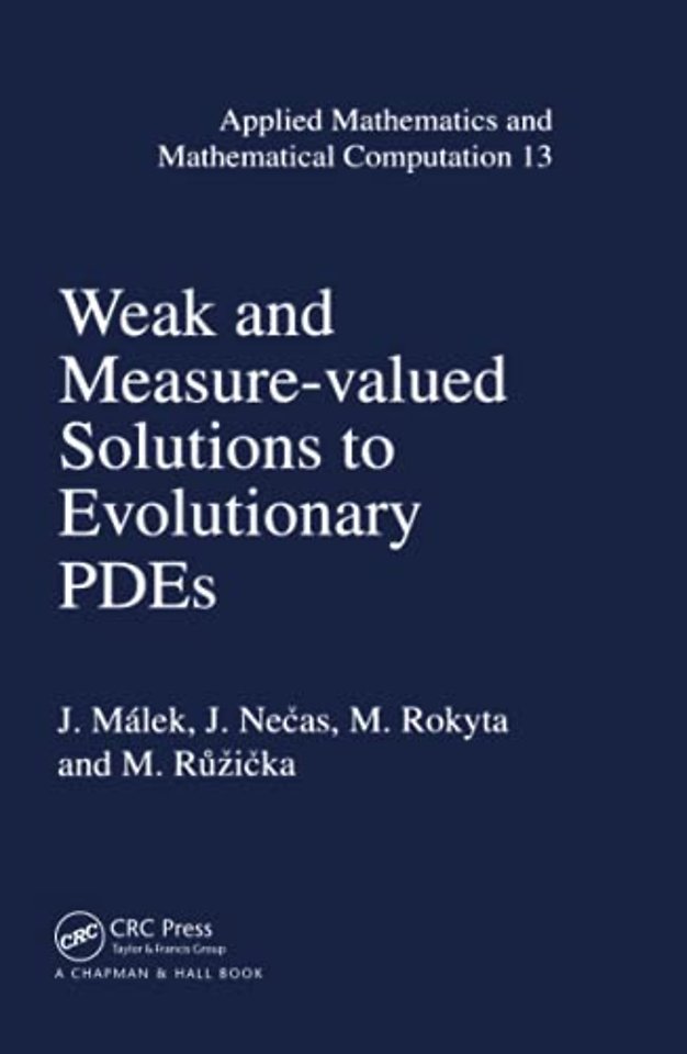 Weak and Measure-Valued Solutions to Evolutionary PDEs