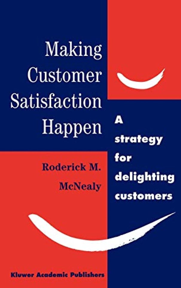 Making Customer Satisfaction Happen