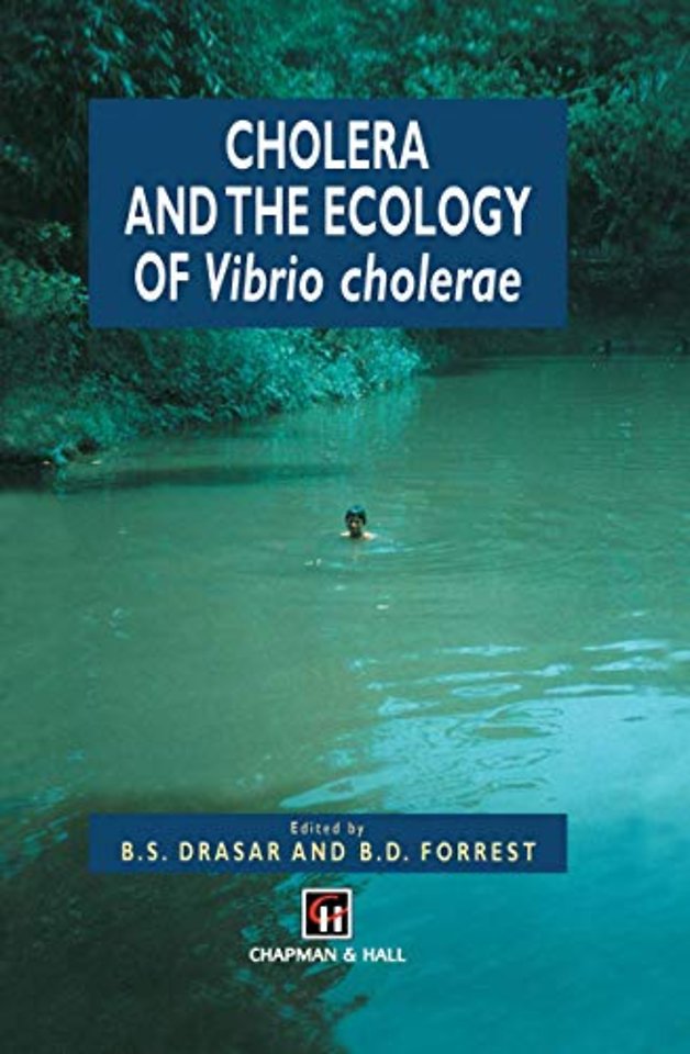 Cholera and the Ecology of Vibrio cholerae