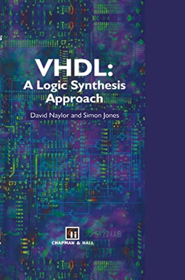 VHDL: A logic synthesis approach