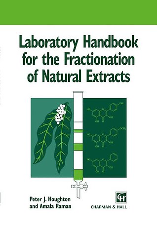 Laboratory Handbook for the Fractionation of Natural Extracts