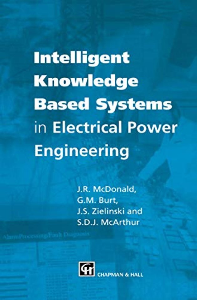 Intelligent knowledge based systems in electrical power engineering