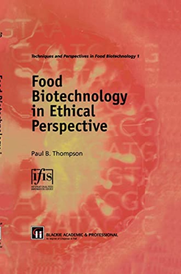 Food Biotechnology in Ethical Perspective
