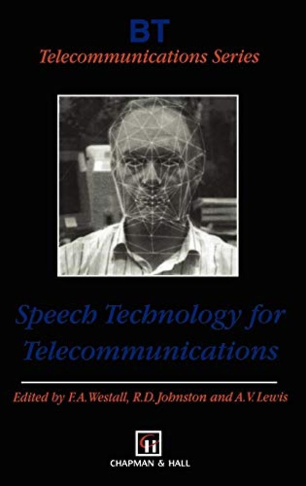 Speech Technology for Telecommunications