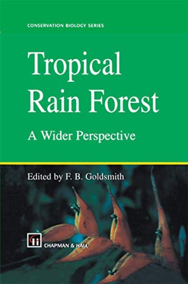 Tropical Rain Forest: A Wider Perspective