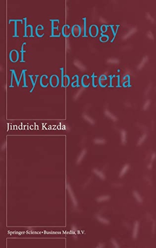 The Ecology of Mycobacteria