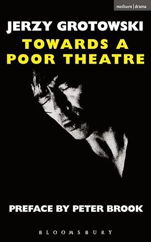 Towards a Poor Theatre