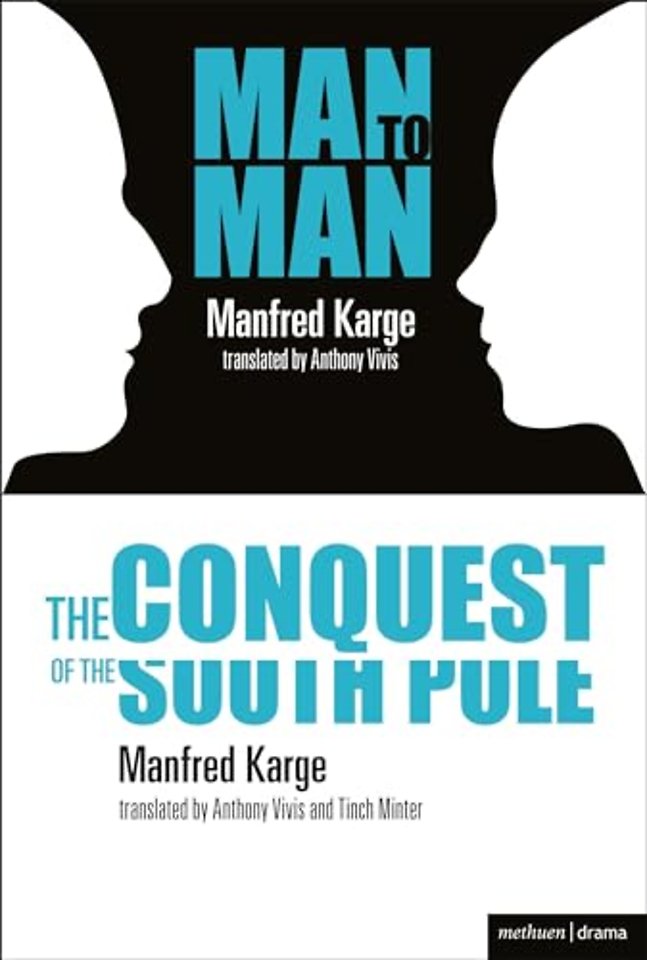 Conquest of the South Pole and Man to Man