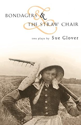 Bondagers & The Straw Chair