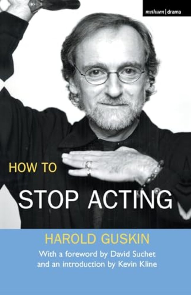 How To Stop Acting