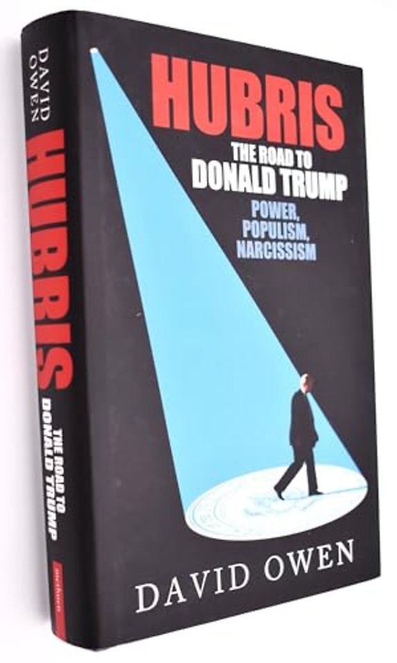 Hubris - The Road to Donald Trump