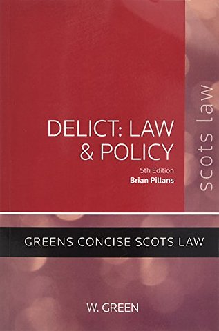 Delict: Law and Policy