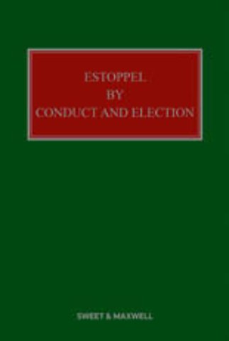 Estoppel by Conduct and Election