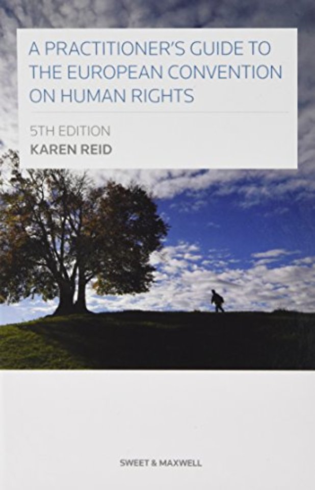 A Practitioner's Guide to the European Convention on Human Rights