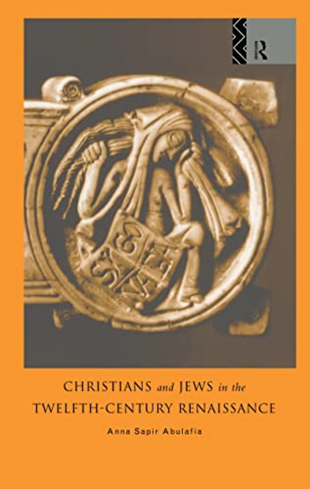 Christians and Jews in the Twelfth-Century Renaissance
