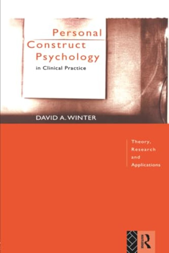 Personal Construct Psychology in Clinical Practice