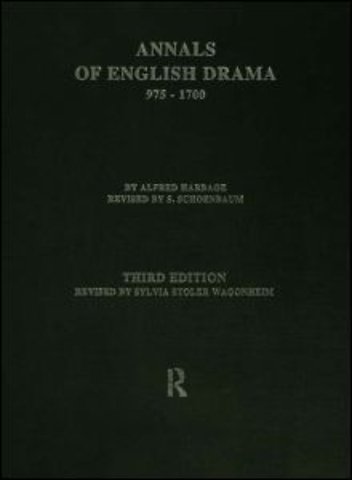 Annals of English Drama 975-1700