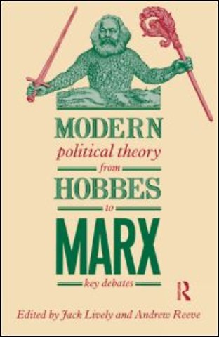 Modern Political Theory from Hobbes to Marx